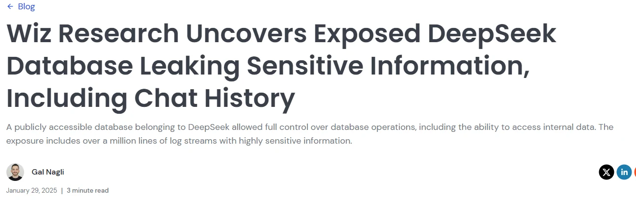 Wiz Research report from January 2025 documenting an exposed DeepSeek database containing sensitive logs and chat history